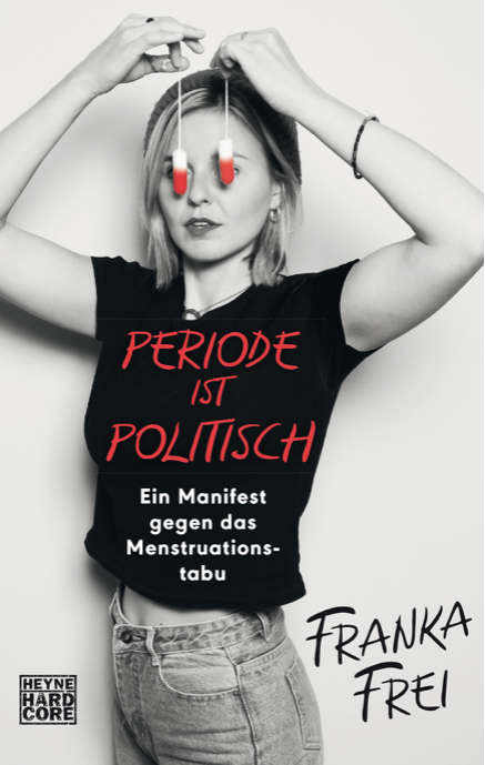 Book cover of Period is Political by Franka Frei