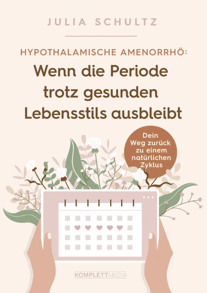 Book cover: Hypothalamic Amenorrhoea When Periods Stop Despite a Healthy Lifestyle